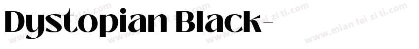 Dystopian Black字体转换
